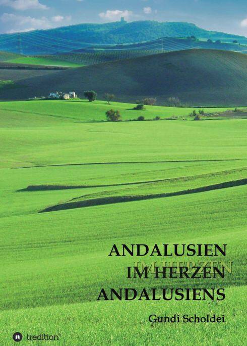 Buch-Gewinnspiel: »Andalusien im Herzen Andalusiens« Andalusien im Herzen Andalusiens
